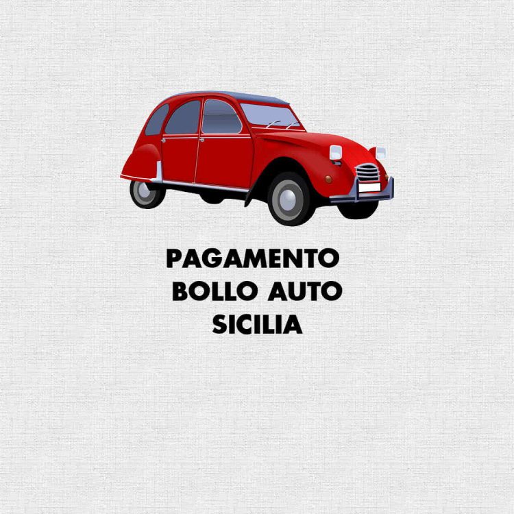 Bollo auto in Sicilia ecco le modalità per regolarizzare i mancati